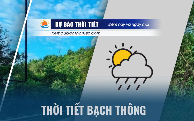 Thời tiết Bạch Thông