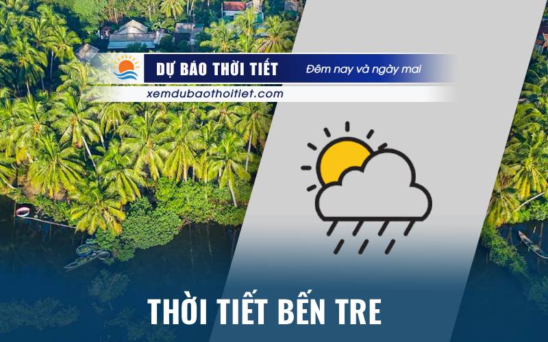 Thời tiết Bến Tre