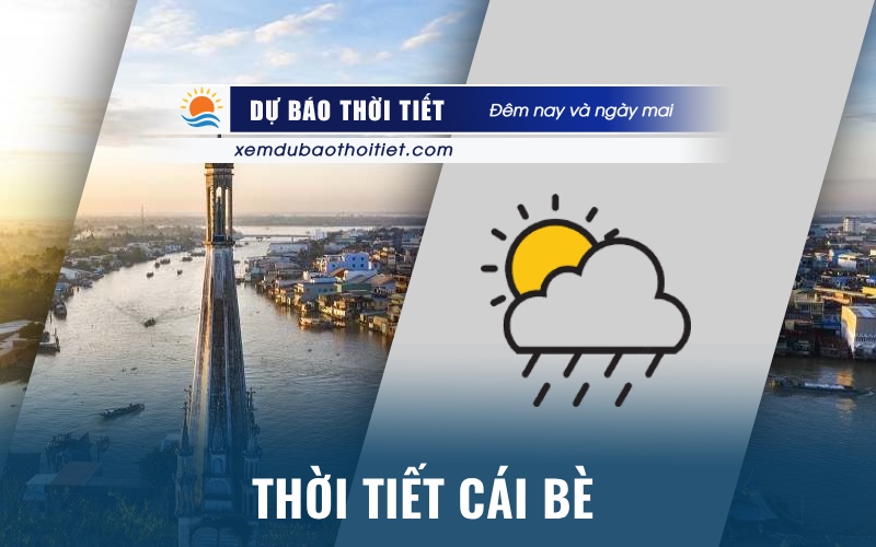 Thời tiết Cái Bè