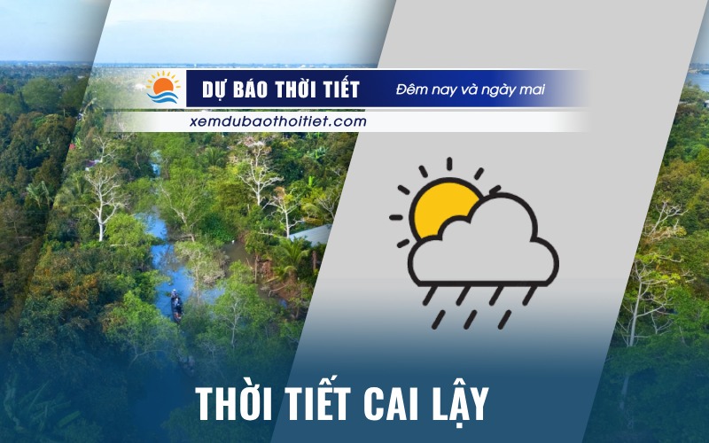 Thời tiết thị xã Cai Lậy
