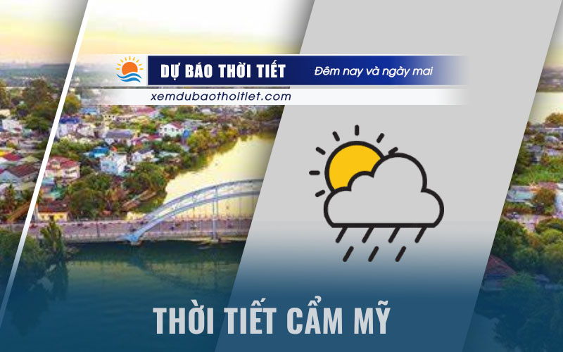 Thời tiết Cẩm Mỹ