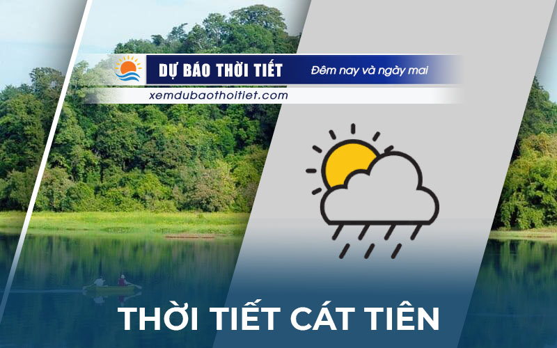 Thời tiết Cát Tiên