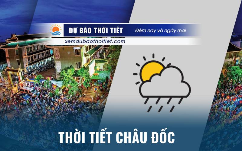 Thời tiết Châu Đốc