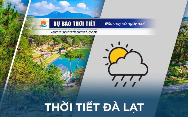 Thời tiết Đà Lạt 
