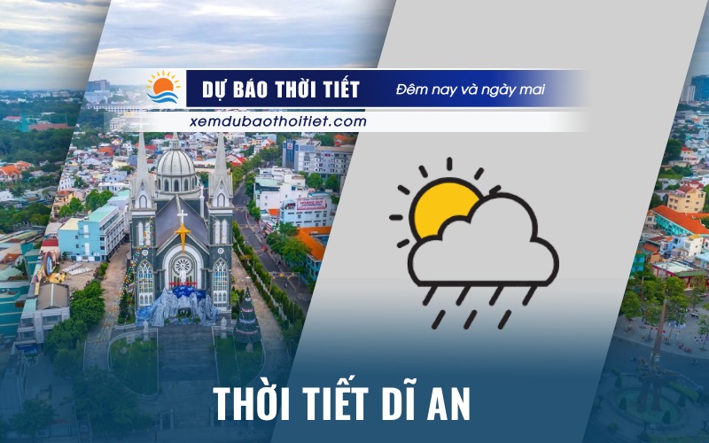 Thời tiết Dĩ An 