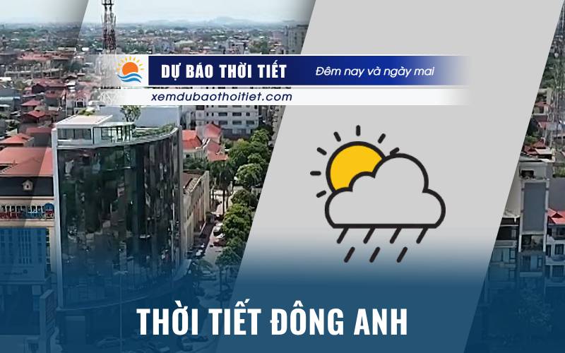 Thời tiết Đông Anh