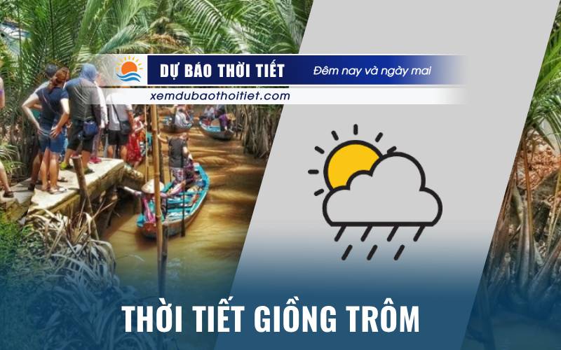 Thời tiết Giồng Trôm