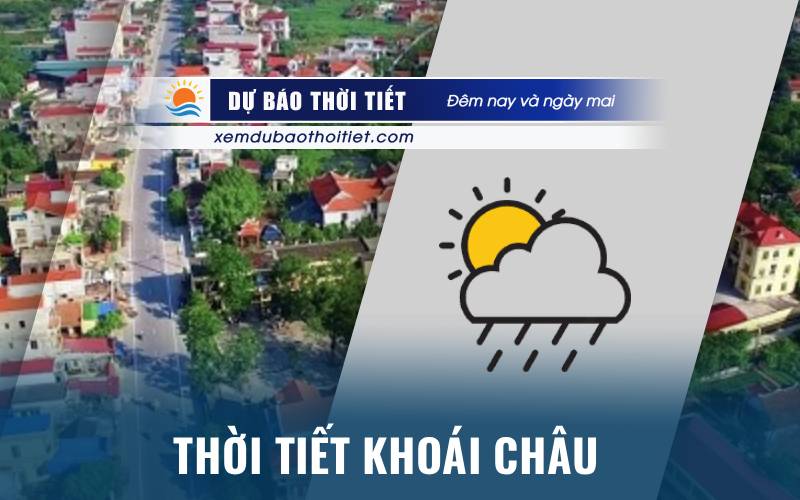 Thời tiết Khoái Châu