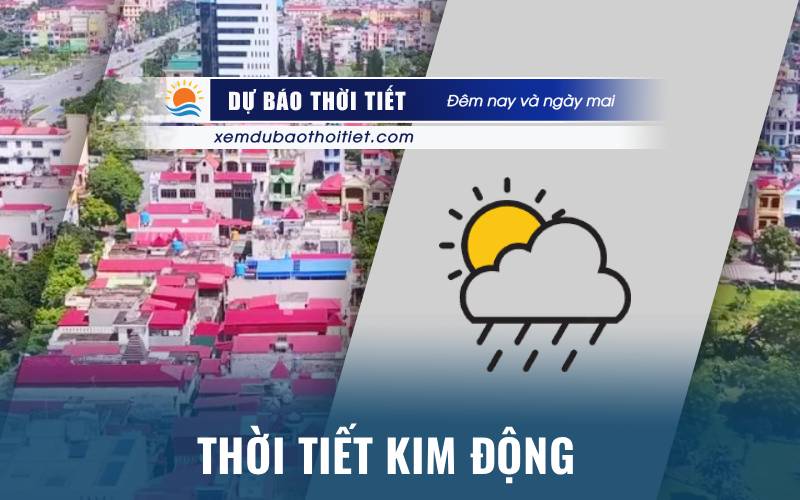 Thời tiết Kim Động