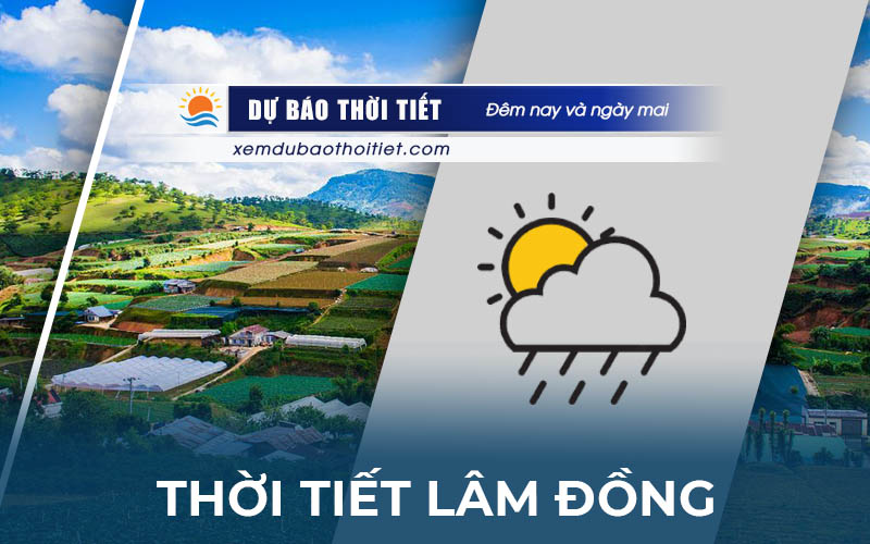 Thời tiết Lâm Đồng