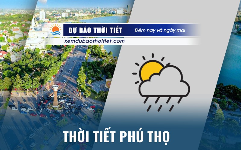 Thời tiết TX Phú Thọ