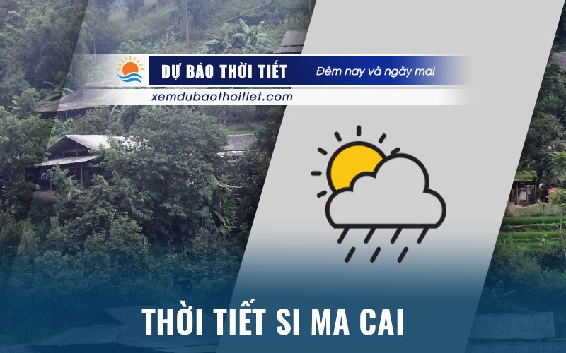 Thời tiết Si Ma Cai