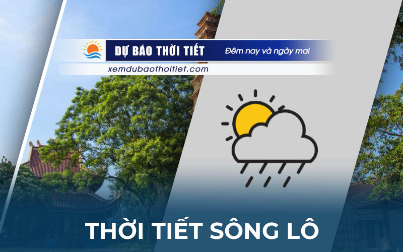 Thời tiết Sông Lô
