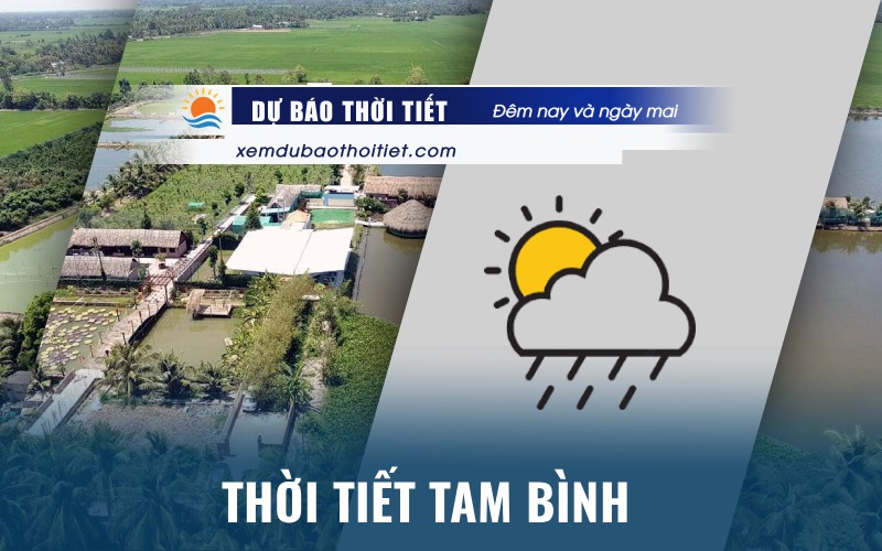 Thời tiết Tam Bình 