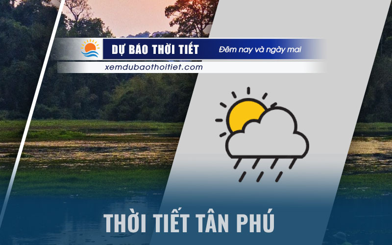Thời tiết Tân Phú
