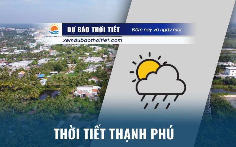 Thời tiết Thạnh Phú