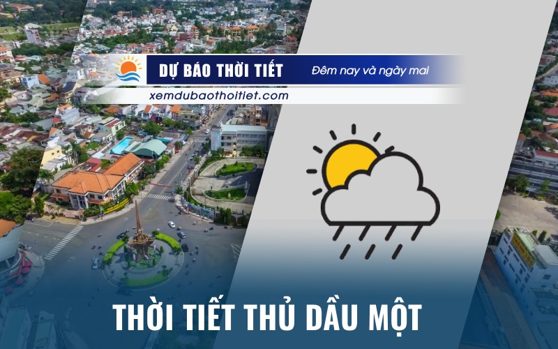 Thời tiết Thủ Dầu Một