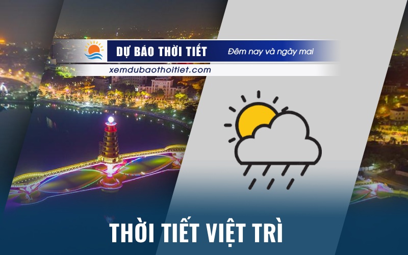 Thời tiết Việt Trì
