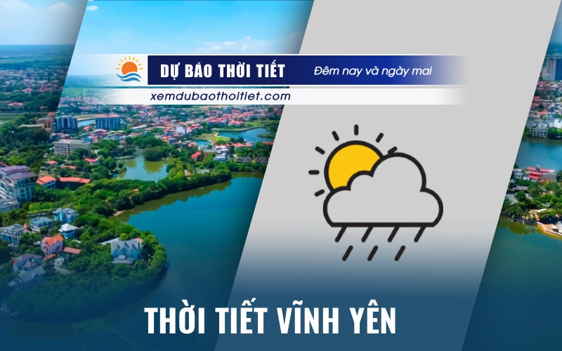 Thời tiết Vĩnh Yên